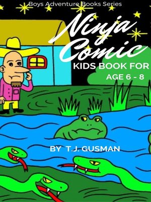 cover image of Ninja Comic Kids Book For Age 6--8